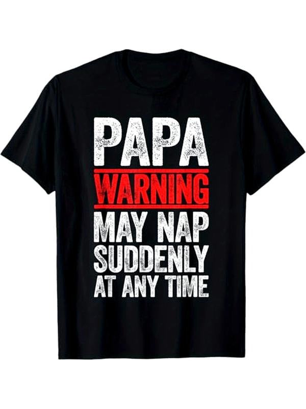 [100% Cotton] Papa Warning May Nap Suddenly At Any Time Themed T-Shirt. - clothing by TeeHivey.com