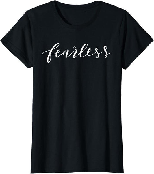[100% Cotton]Fearless T-Shirt Gift