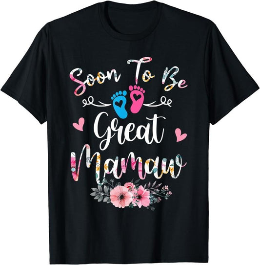 [100% Cotton]Soon To Be Great Mamaw Flower T-Shirt