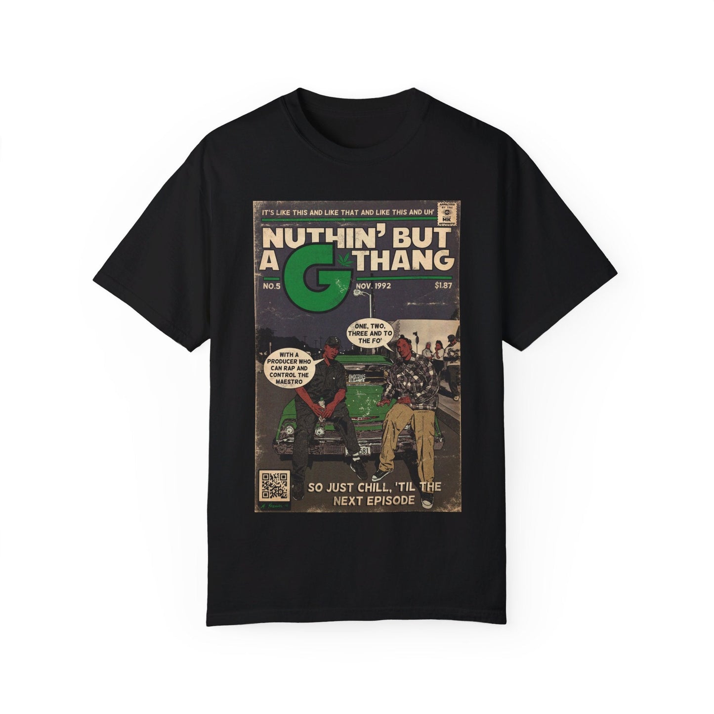 Dr. Dre & Snoop Dogg - Ainâ€™t Nuthin But a G Thang - Unisex Comfort Colors T-shirt