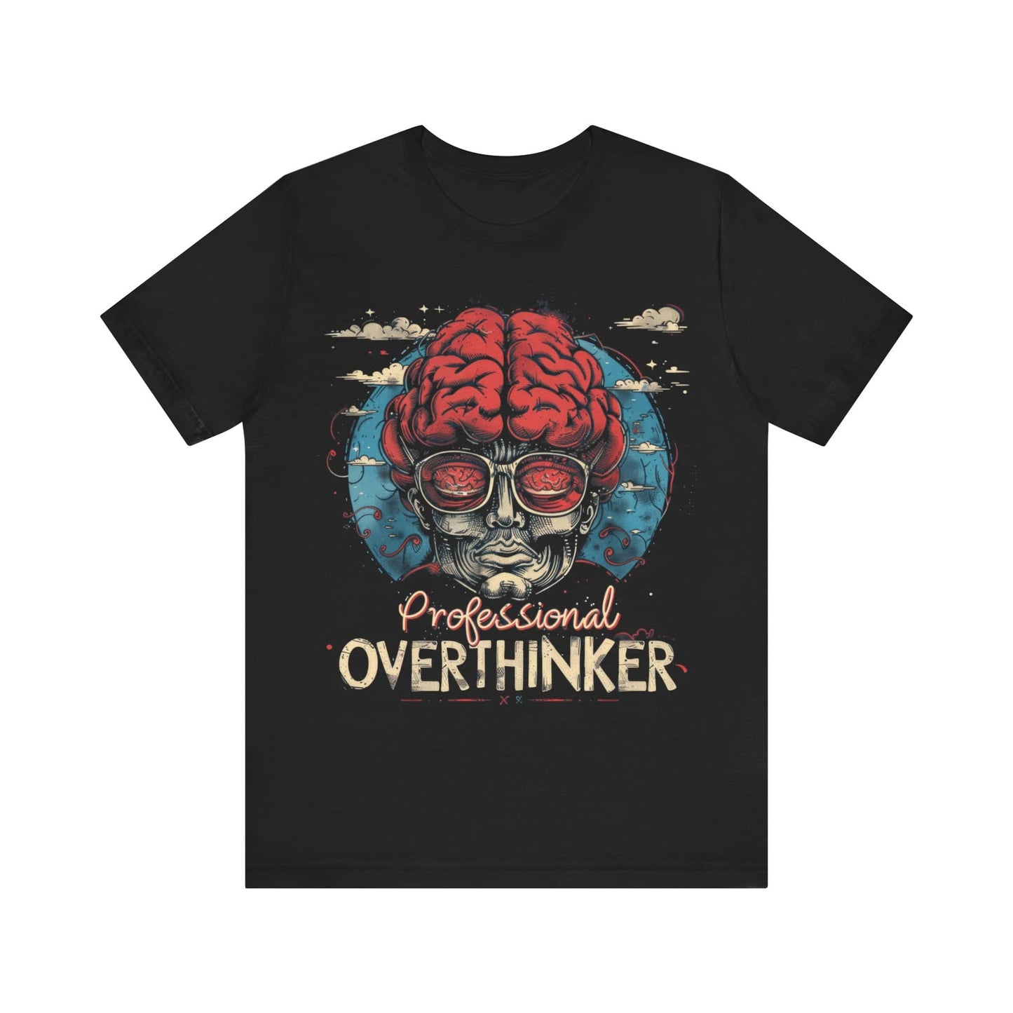 Professional Overthinker T-Shirt Funny Graphic Tee