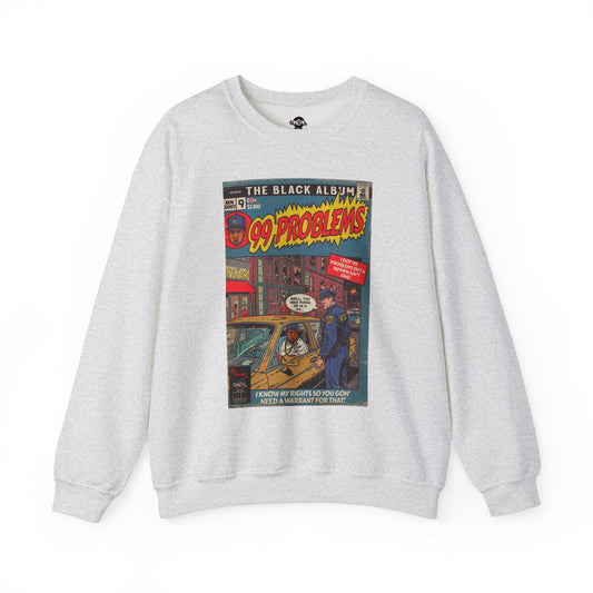99 Problems - Unisex Heavy Blendâ„¢ Crewneck Sweatshirt