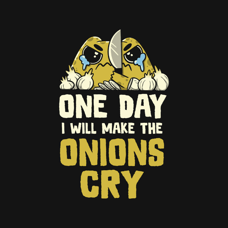 The Onions Will Cry