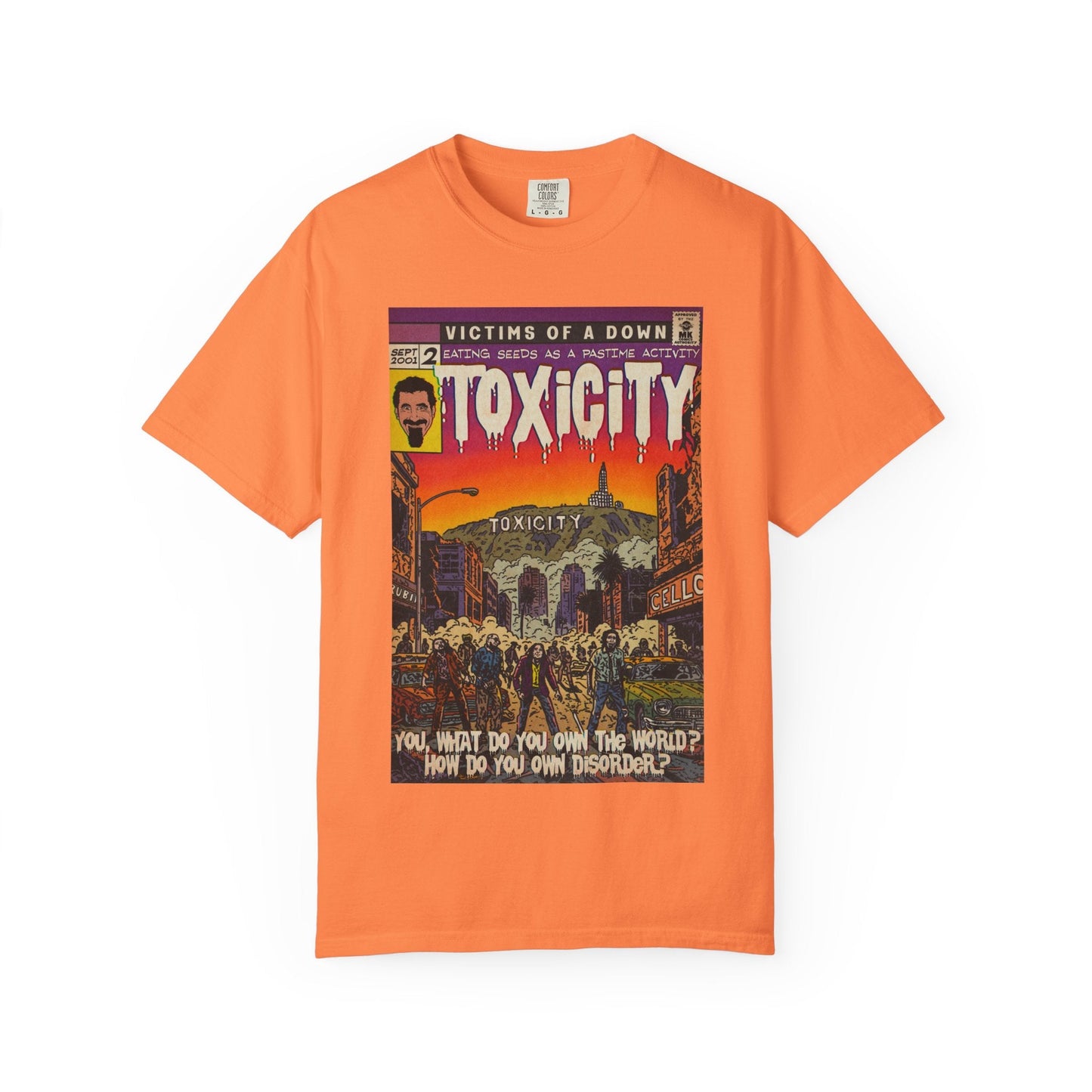 Toxicity - Unisex Comfort Colors T-shirt