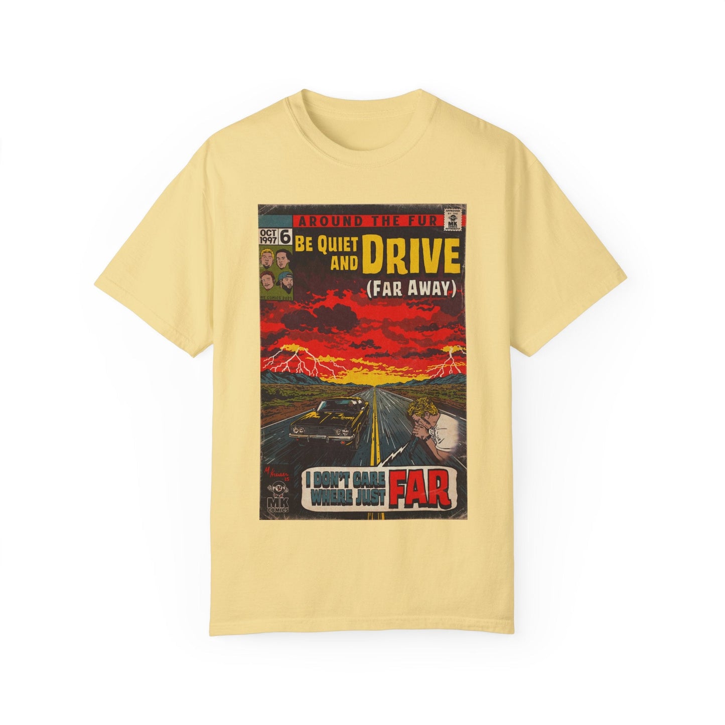 Be Quiet and Drive - Unisex Comfort Colors T-shirt