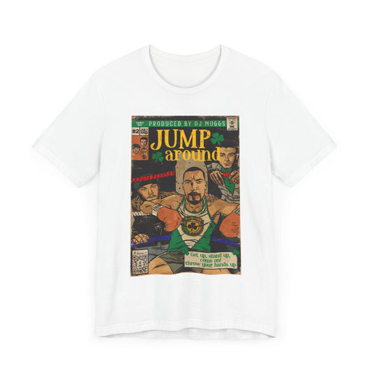 Jump Around -  Unisex Jersey Short Sleeve Tee