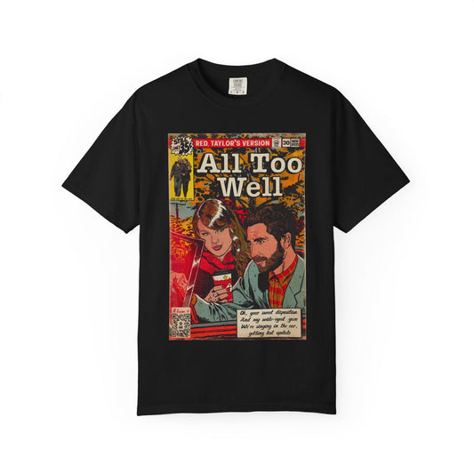 All Too Well - Unisex Comfort Colors T-shirt