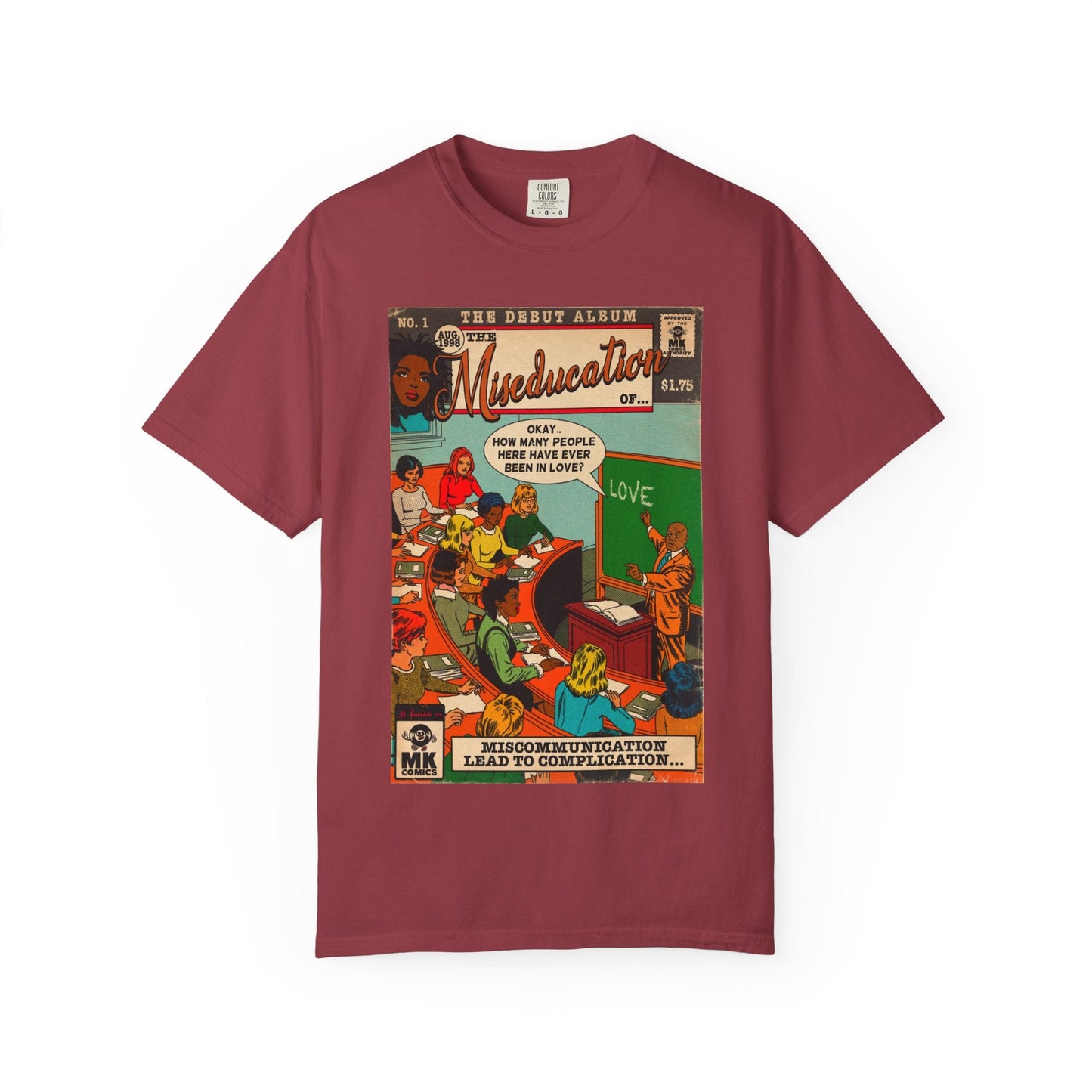 The Miseducation ofâ€¦ - Unisex Comfort Colors T-shirt