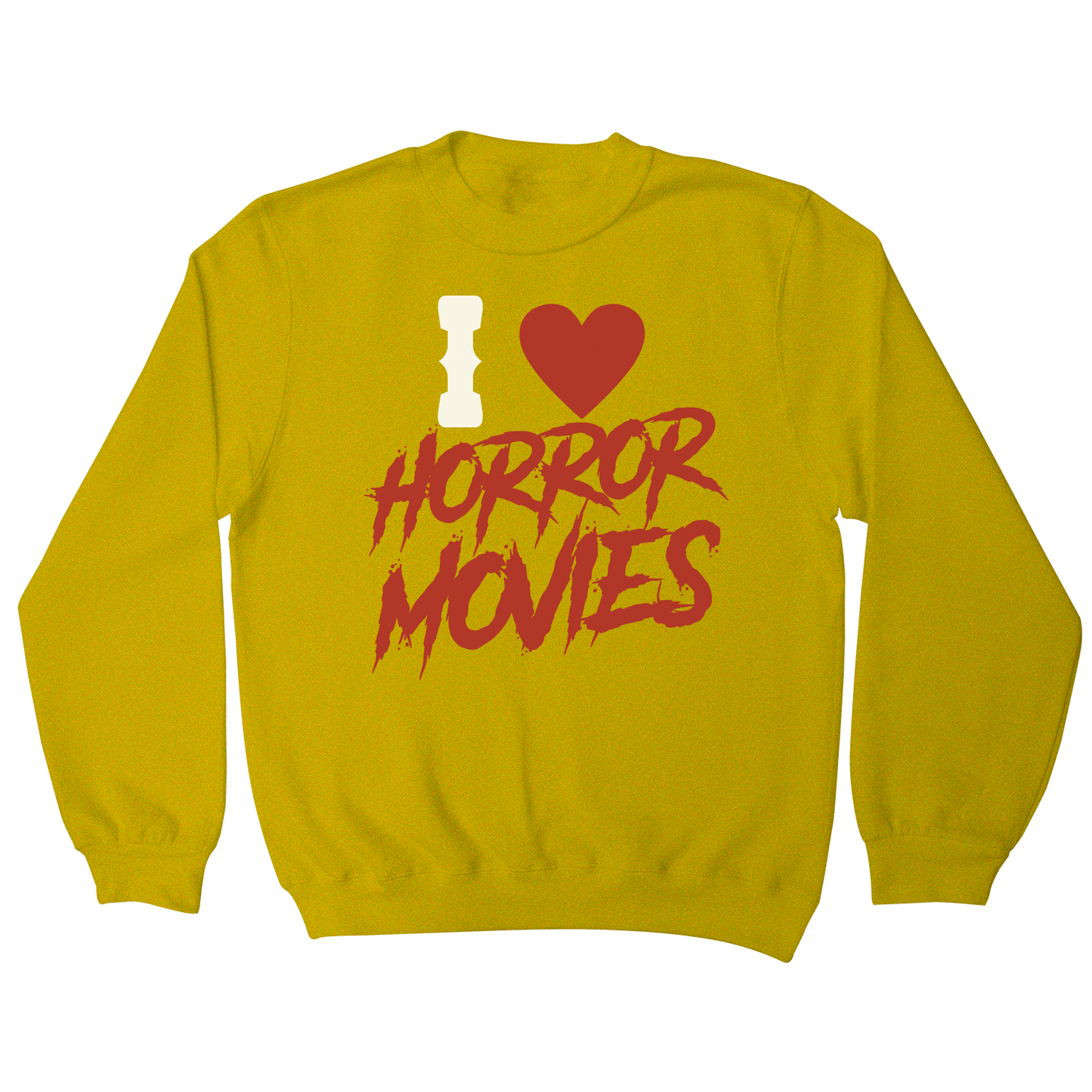 I love horror movies sweatshirt