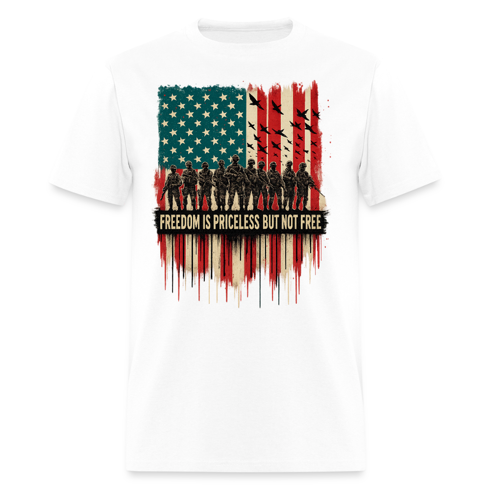 Freedom is Priceless but not Free Veteran T Shirt