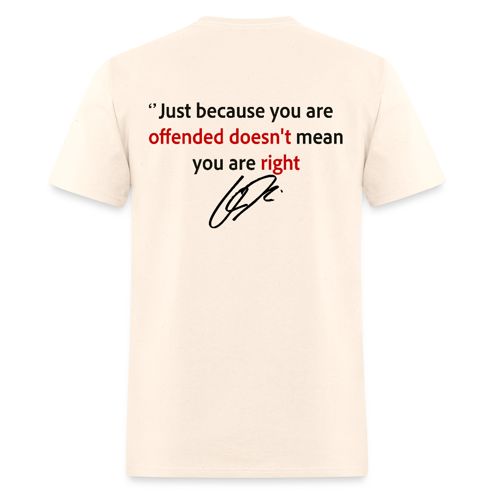 Freedom Charlie Kirk Just Because You Are Offended T Shirt