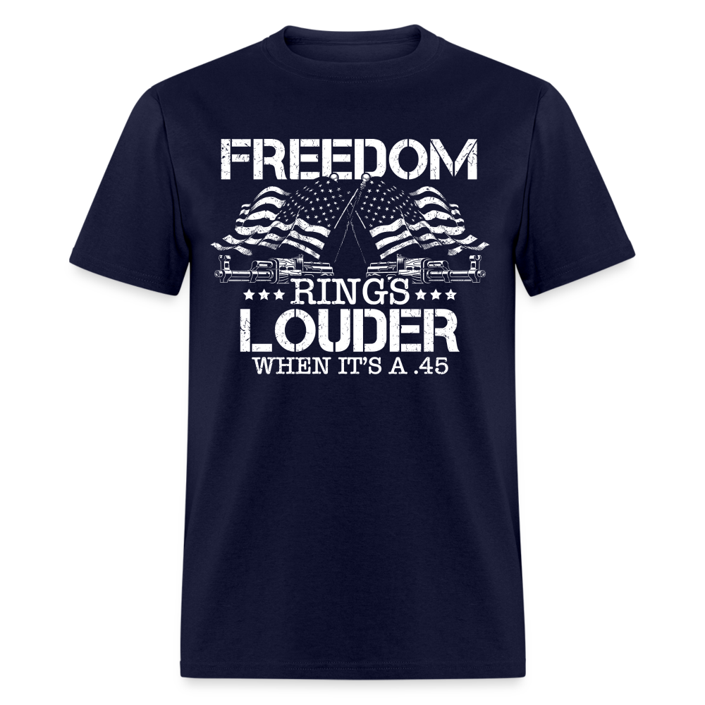 Freedom Rings Louder When It’s A .45 T Shirt