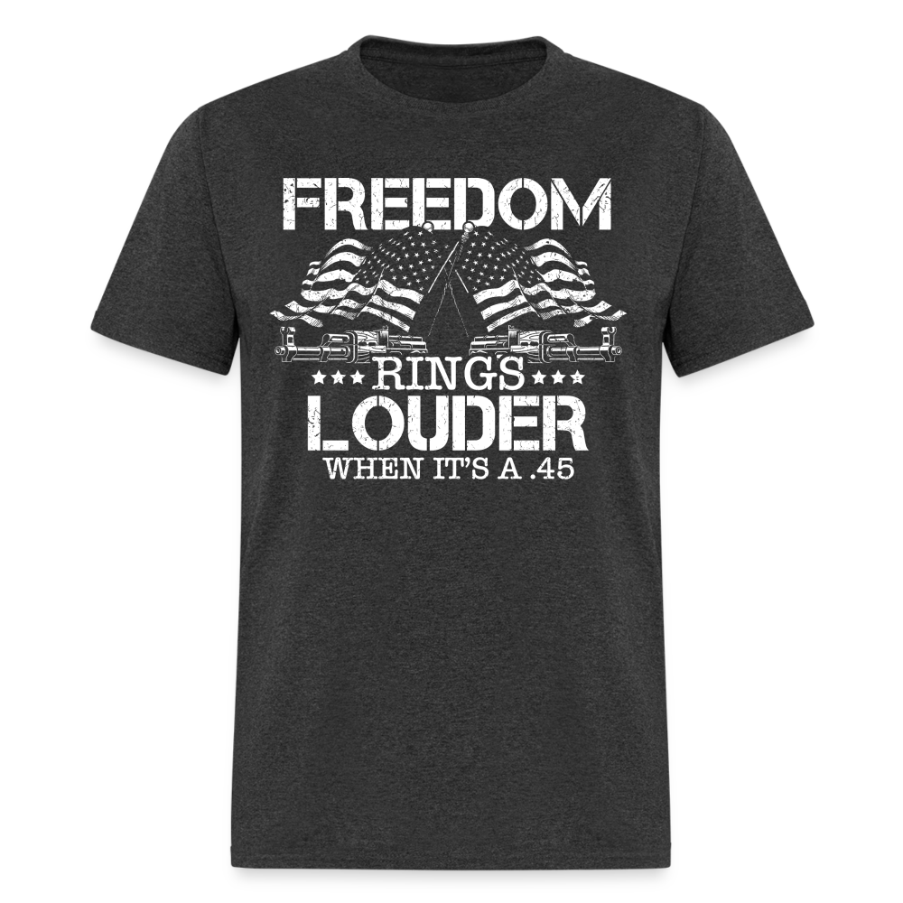 Freedom Rings Louder When It’s A .45 T Shirt