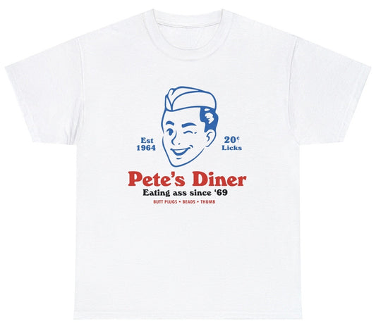 Pete's Diner Eating Ass Since '69 Tee - clothing by TeeHivey.com