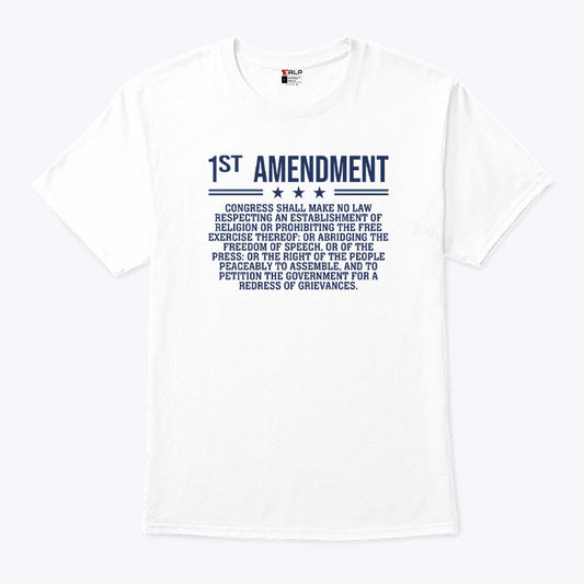 1st Amendment US Constitution Patriot T Shirt