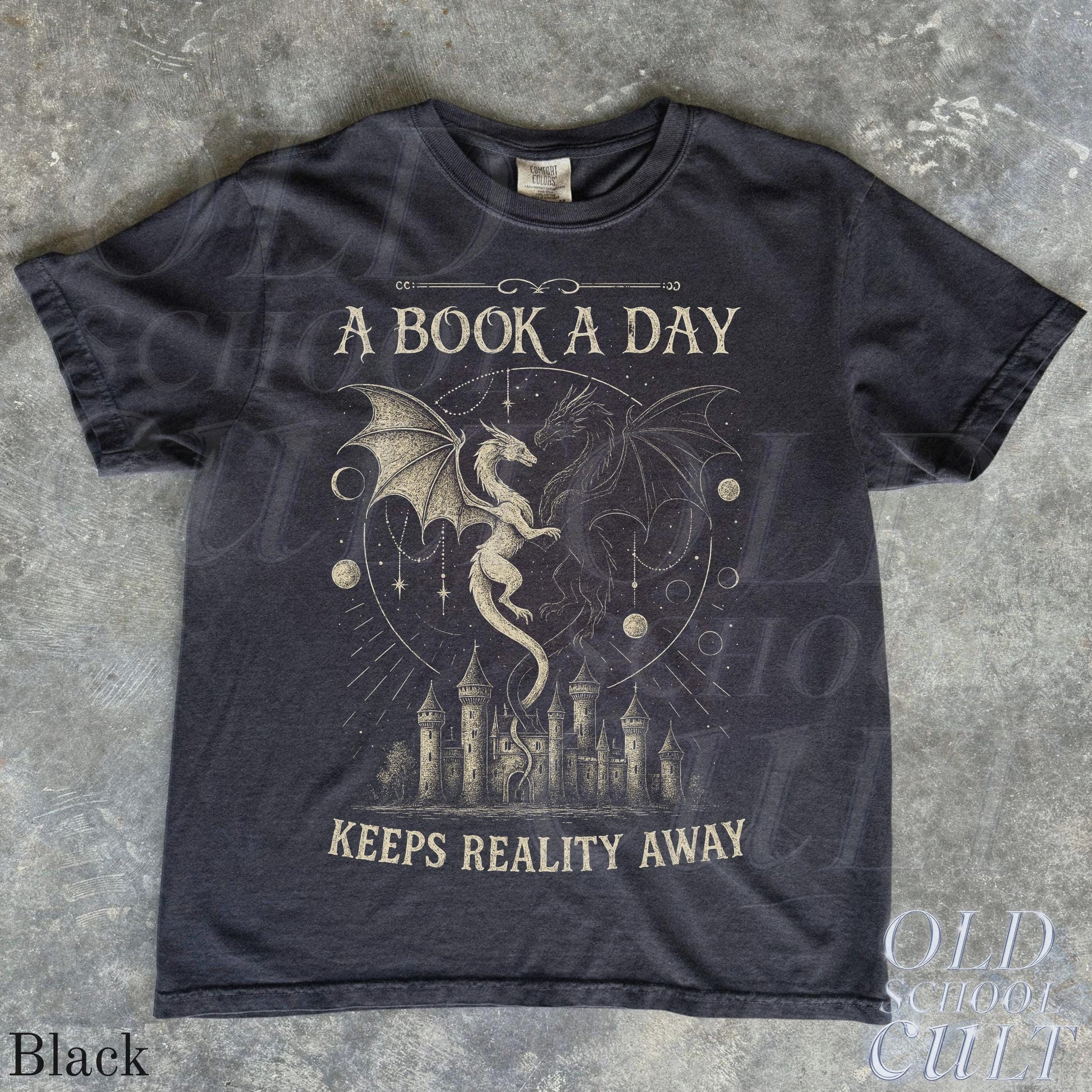 Book Day Keeps Reality Away Dragon Fantasy Comfort Colors Gothic Grunge Castle Reader (3)