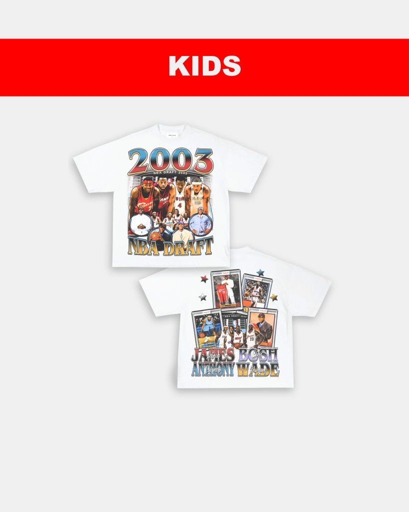 2003 NBA DRAFT CLASS - KIDS TEE - [DS]