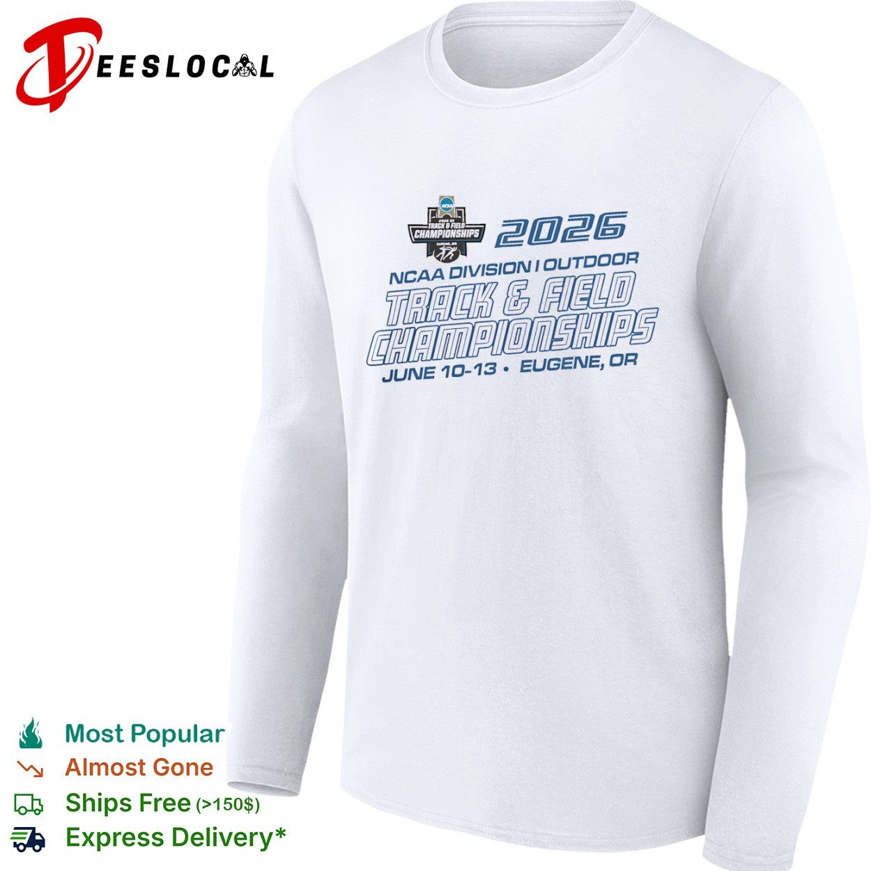 2026 NCAA Division I Outdoor Track and Field Championships June 10-13 Eugene OR shirt