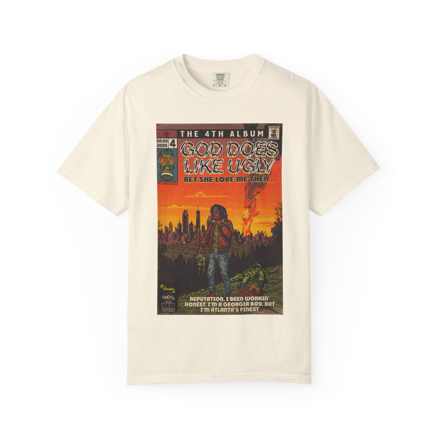 God Does Like Ugly - Unisex Garment-Dyed T-shirt