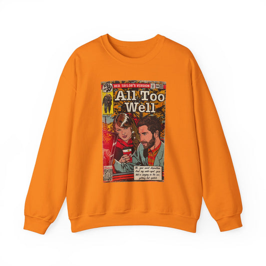 All Too Well - Unisex Heavy Blendâ„¢ Crewneck Sweatshirt