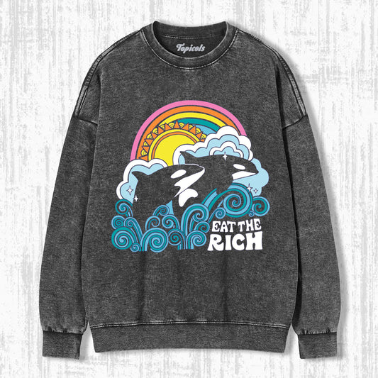 EAT THE RICH ORCA WHALES SWEATSHIRTS