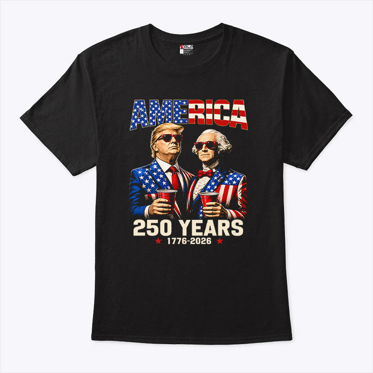 250 Years America Anniversary Trump Washington T Shirt