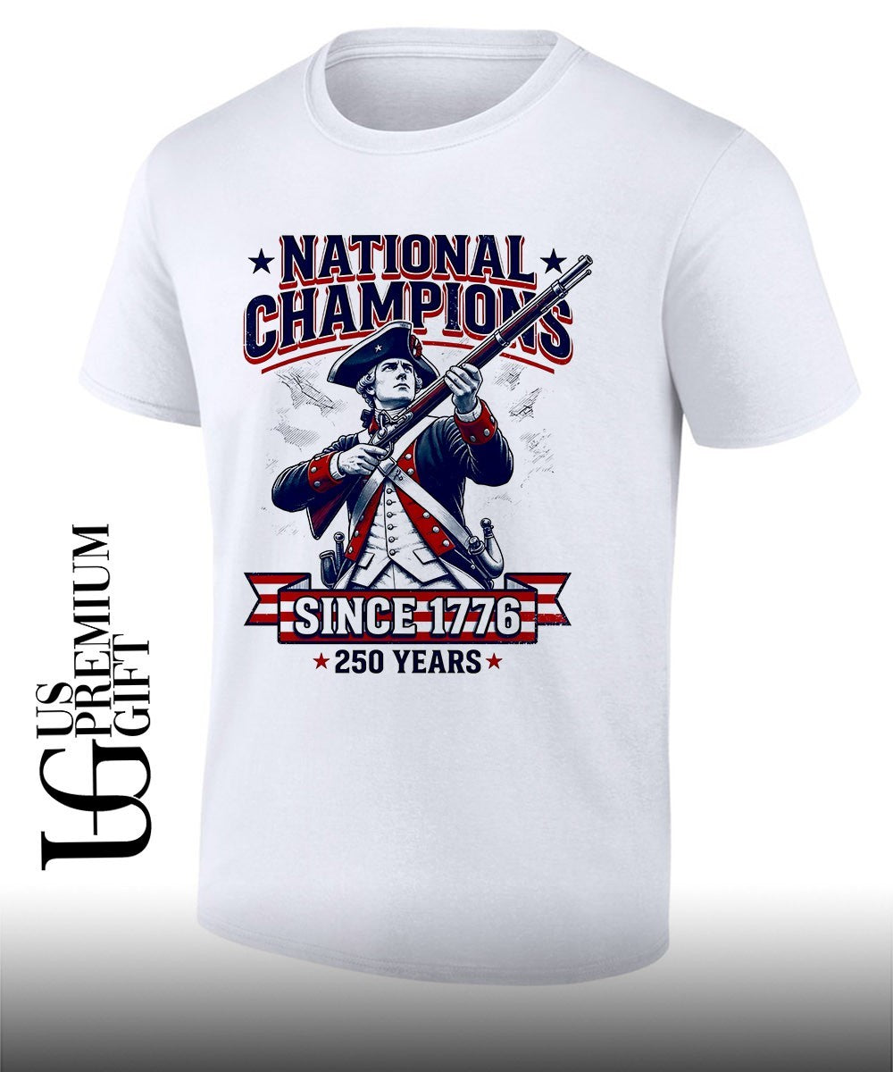 250 Years American Revolutionary War Patriot National Champions since 1776 shirt