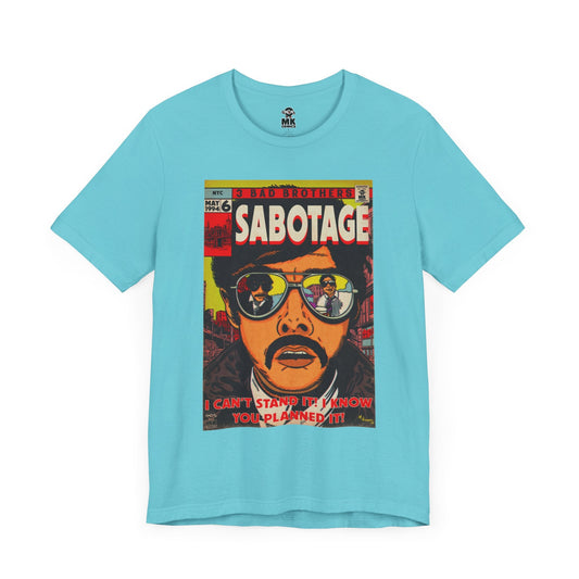 Sabotage - Unisex Jersey Short Sleeve Tee