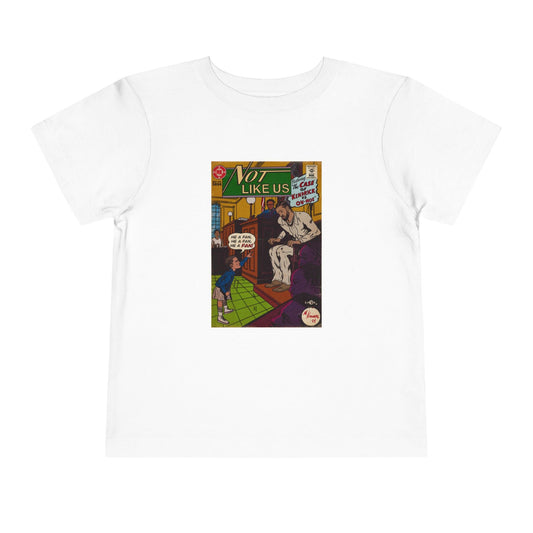 Not Like Us - Toddler Short Sleeve Tee - clothing by TeeHivey.com (Image 1)