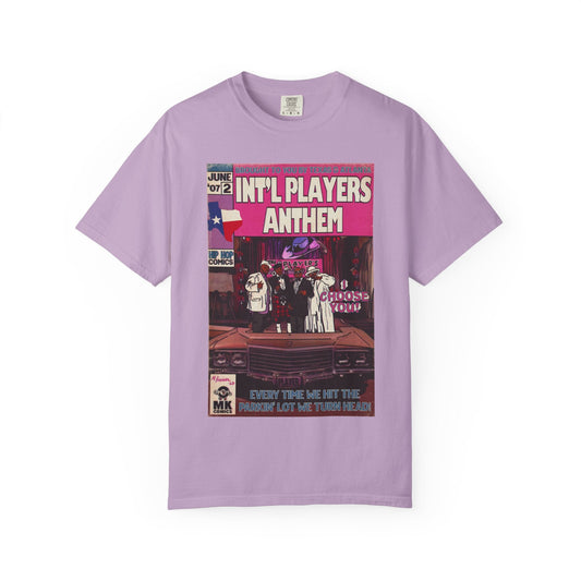 Intâ€™l Players Anthem - Unisex Comfort Colors T-shirt