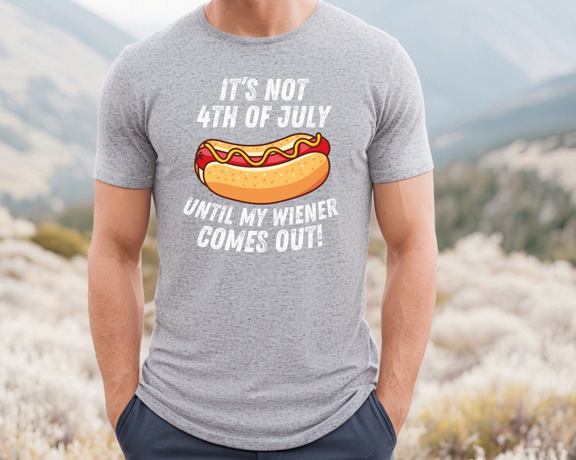 4th July It'S 4th July Until Wiener Comes Independence Day Tee 4th July Dog Lovers July 4th (5)