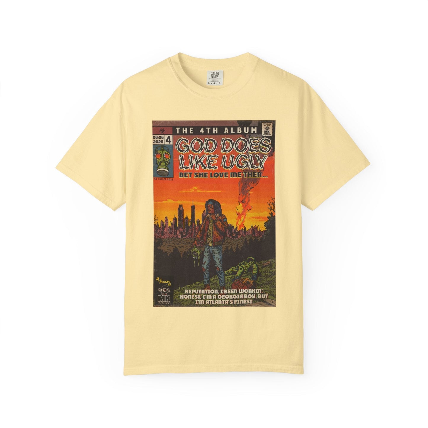 God Does Like Ugly - Unisex Garment-Dyed T-shirt