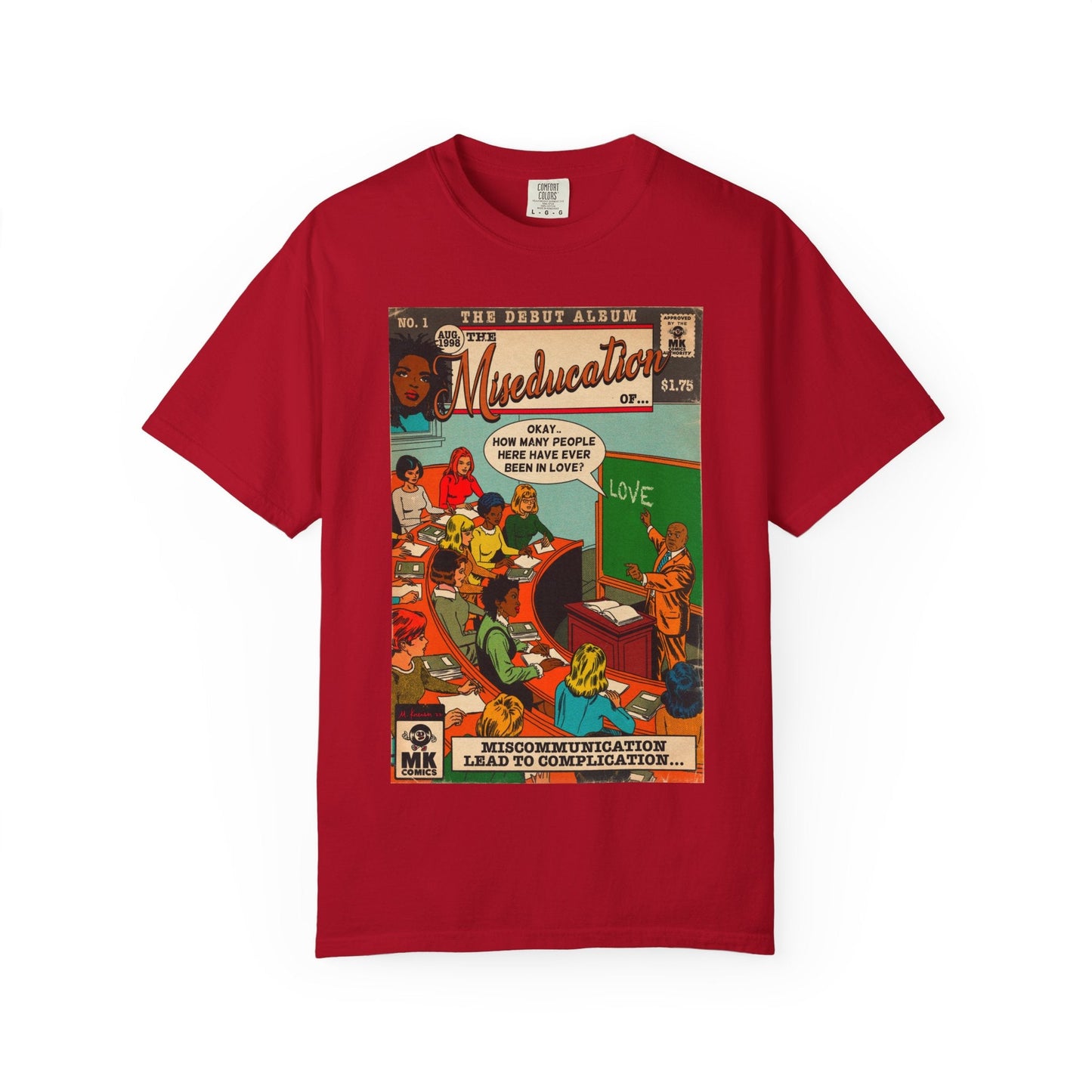 The Miseducation ofâ€¦ - Unisex Comfort Colors T-shirt