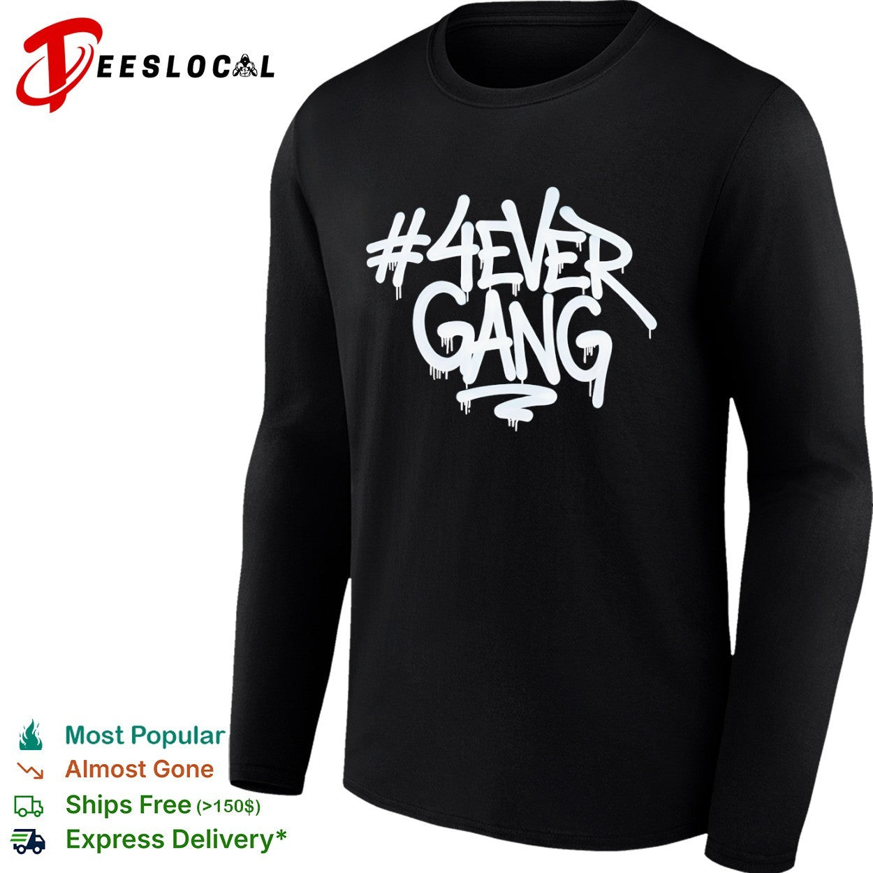 4Ever Gang graffiti shirt