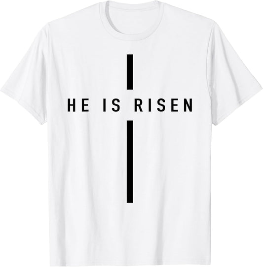 He is Risen Jesus for Christians Easter T-Shirt