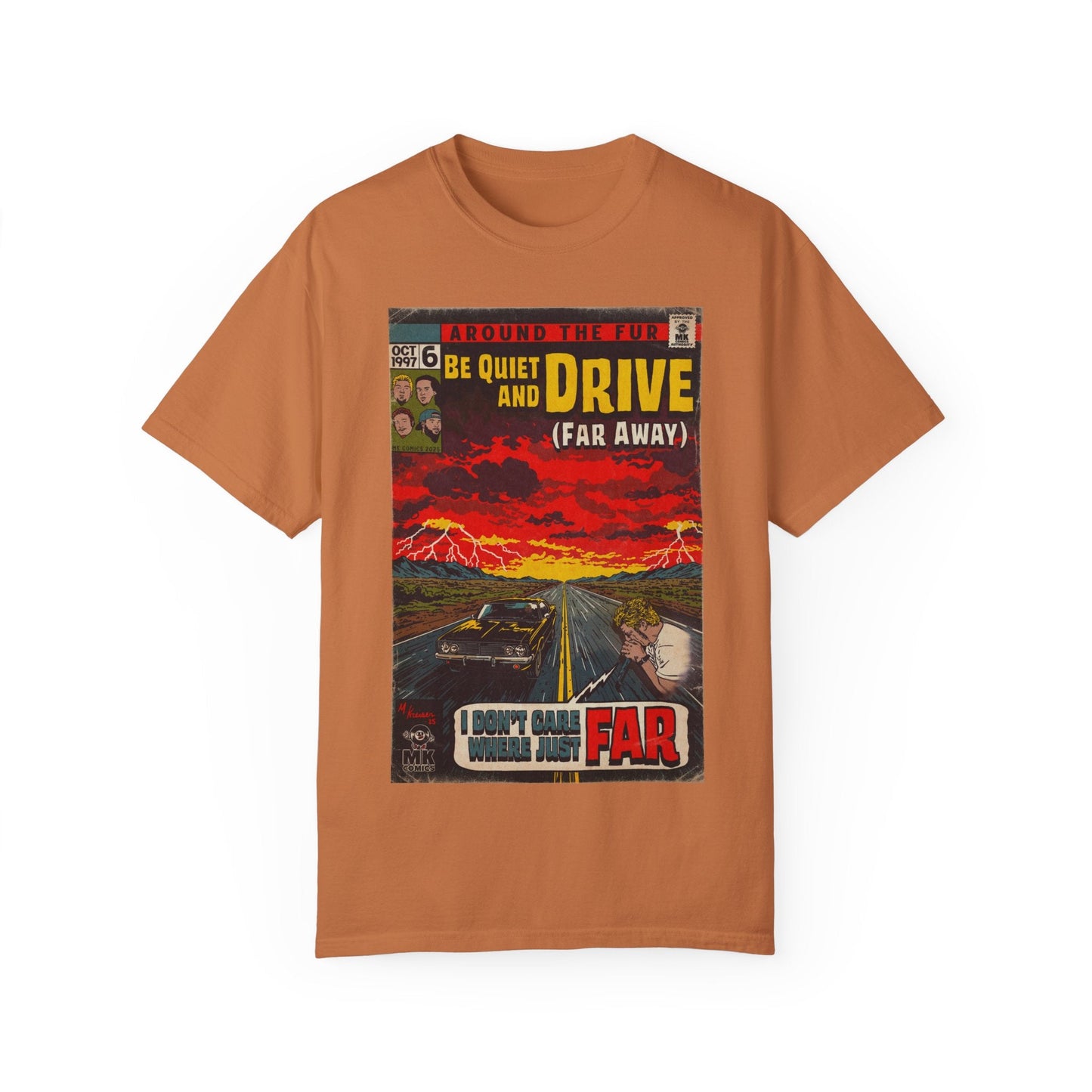 Be Quiet and Drive - Unisex Comfort Colors T-shirt