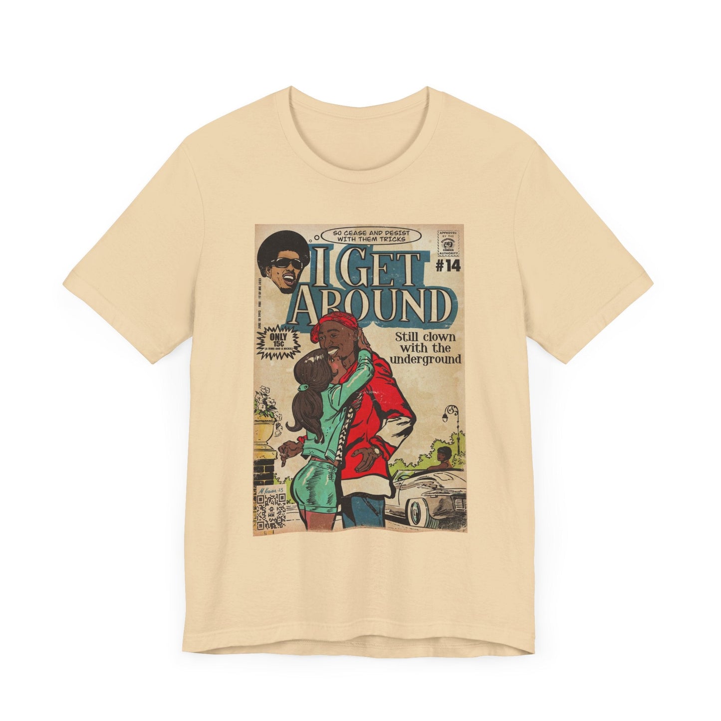 I Get Around - Unisex Jersey Short Sleeve Tee Style001
