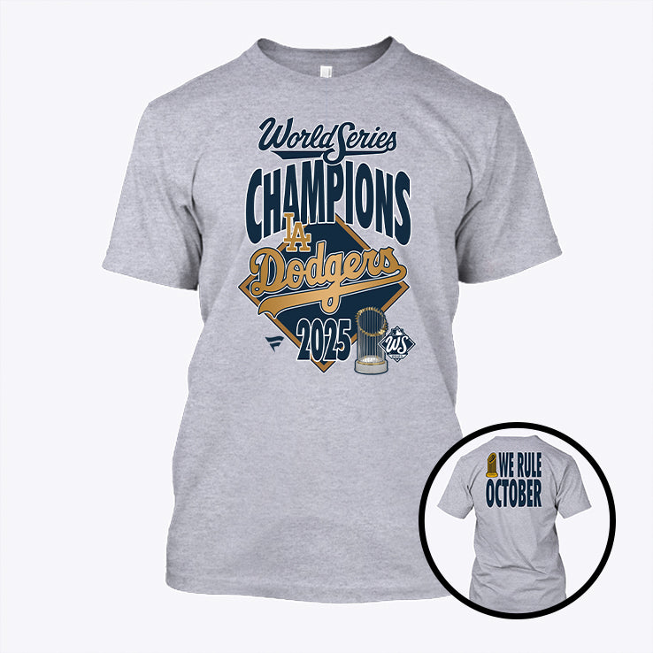 Los Angeles Dodgers We Rule October 2025 World Series Champions T Shirt