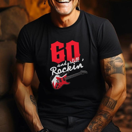 60 And Still Rockin' T-shirt - Mens 60th Birthday Guitar Guitarist Rock Music N Roll Grandad Dad Uncle Metal Party Christmas Gift Top.made in usa