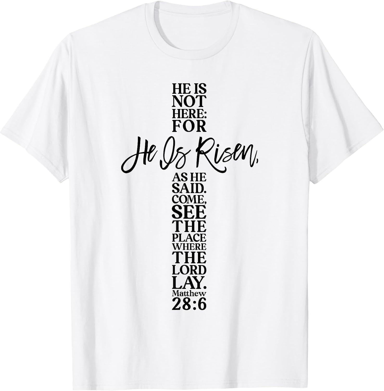 Happy Easter Shirt He Is Risen Jesus Cross Scripture Matthew T-Shirt