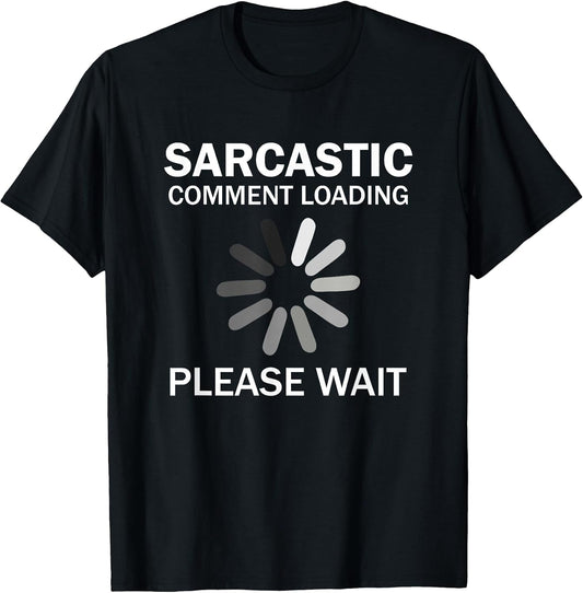 Sarcastic Comment