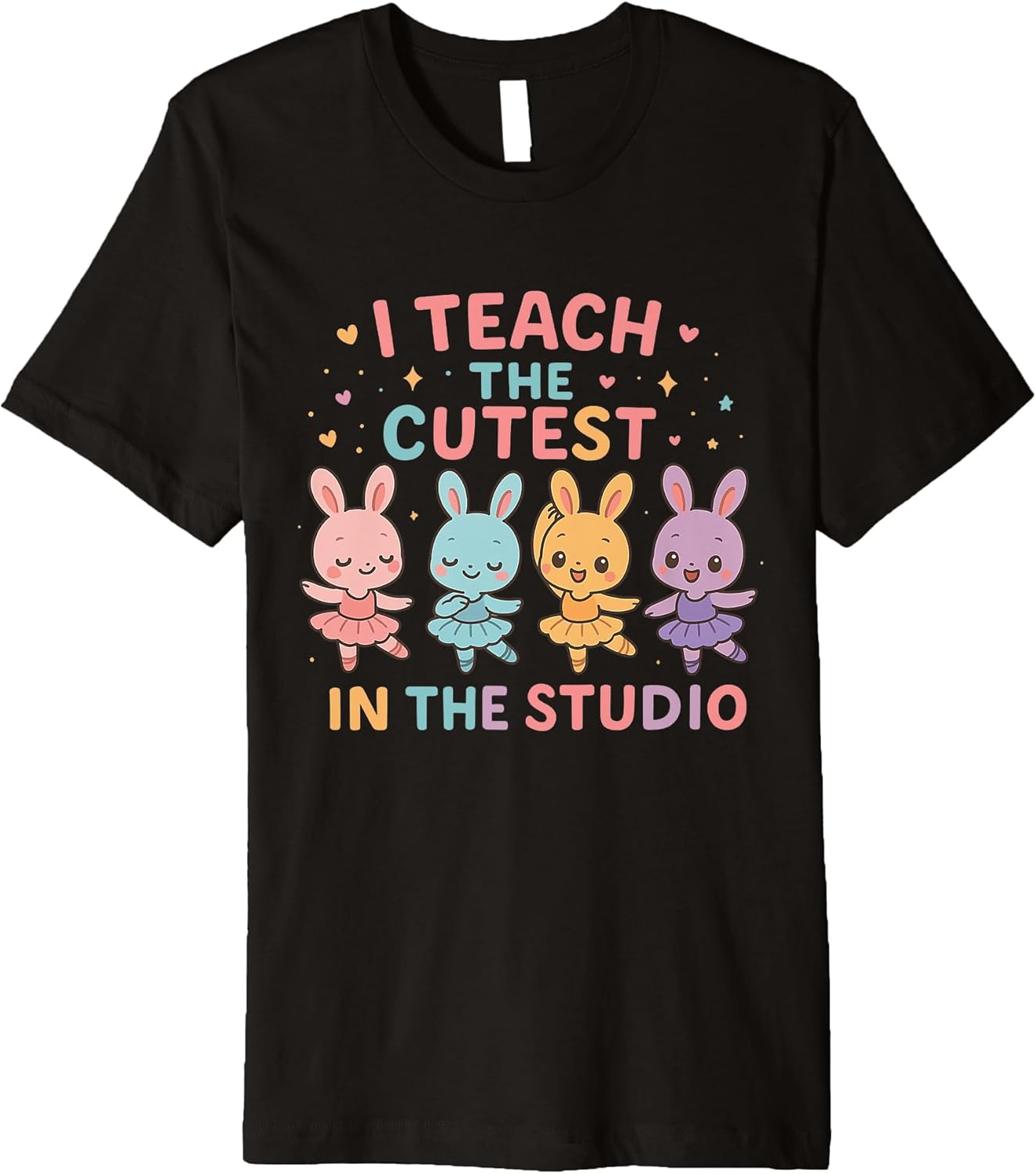 I Teach Cutest Ballet Bunnies Easter Dance Ballet teacher Premium T-Shirt