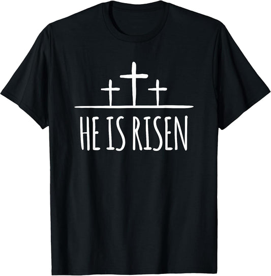 Easter He is Risen Shirt for Christians T-Shirt