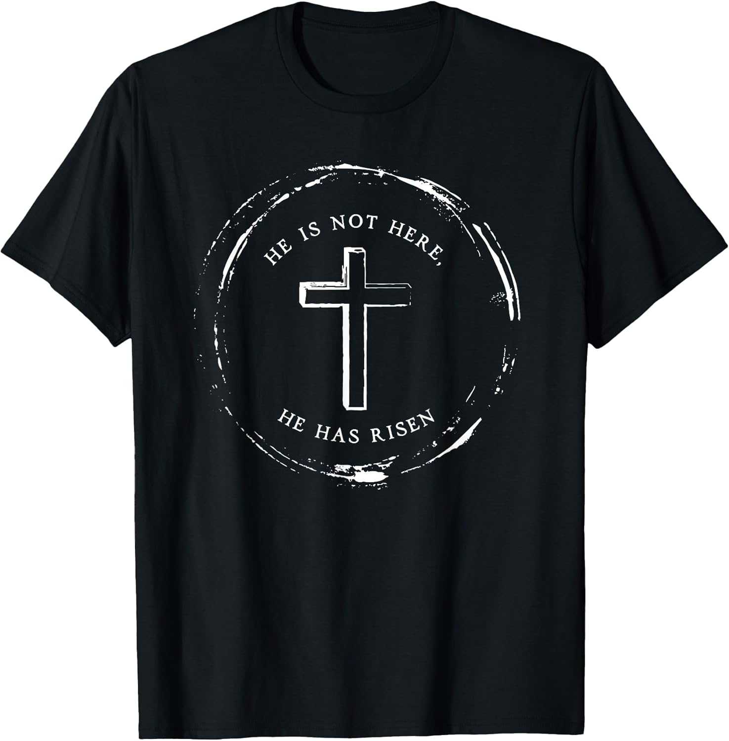 He is Not Here He Has Risen Easter Christian Cross Jesus T-Shirt