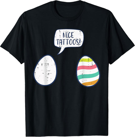 Easter Eggs Nice Tattoo Funny Dye Egg Hunt Men Women Kids T-Shirt