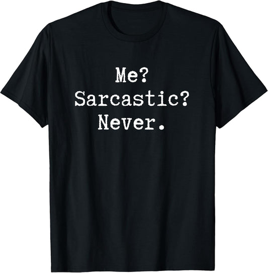 Irony Sarcastic Sarcasm Quotes Apparel