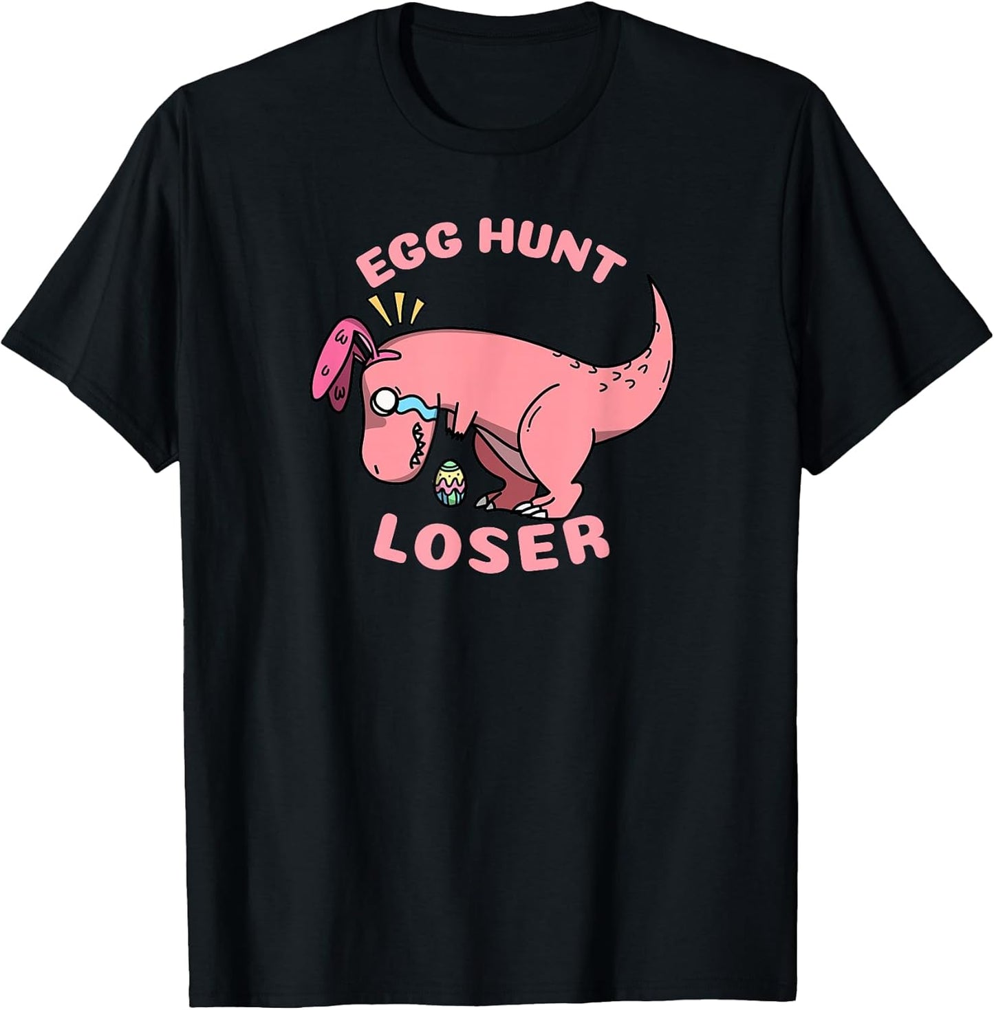 Easter 2021, Egg Hunt Loser, funny T-Rex Dinosaur T-Shirt