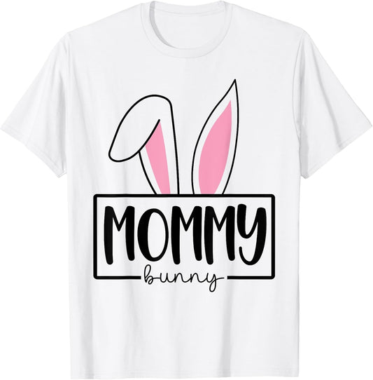 Funny Mommy Bunny Happy Easter Family Matching T-Shirt