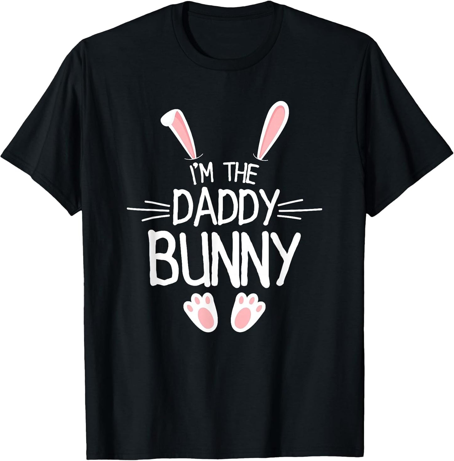 I'm The Dad Bunny Shirt Men Cute Matching Family Easter T-Shirt