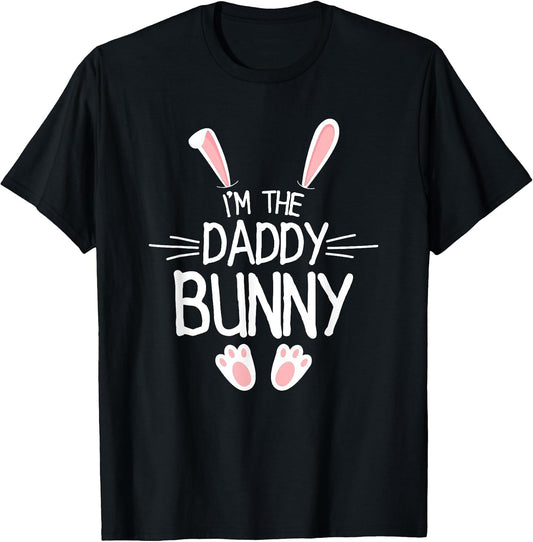 I'm The Dad Bunny Shirt Men Cute Matching Family Easter T-Shirt